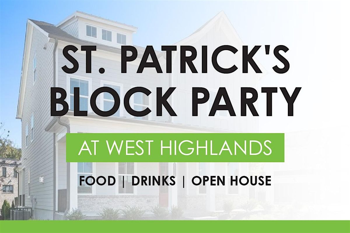 St. Patrick's Block Party at West Highlands