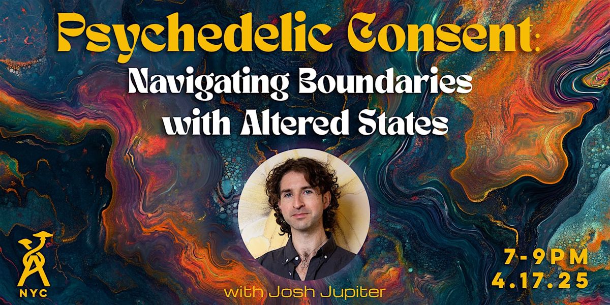 Psychedelic Consent: Navigating Boundaries with Altered States