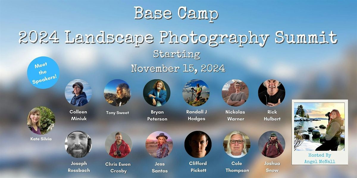 The Ultimate Landscape Photography Summit 2024