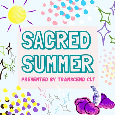 Transcend Charlotte Sacred Summer Events Calendar