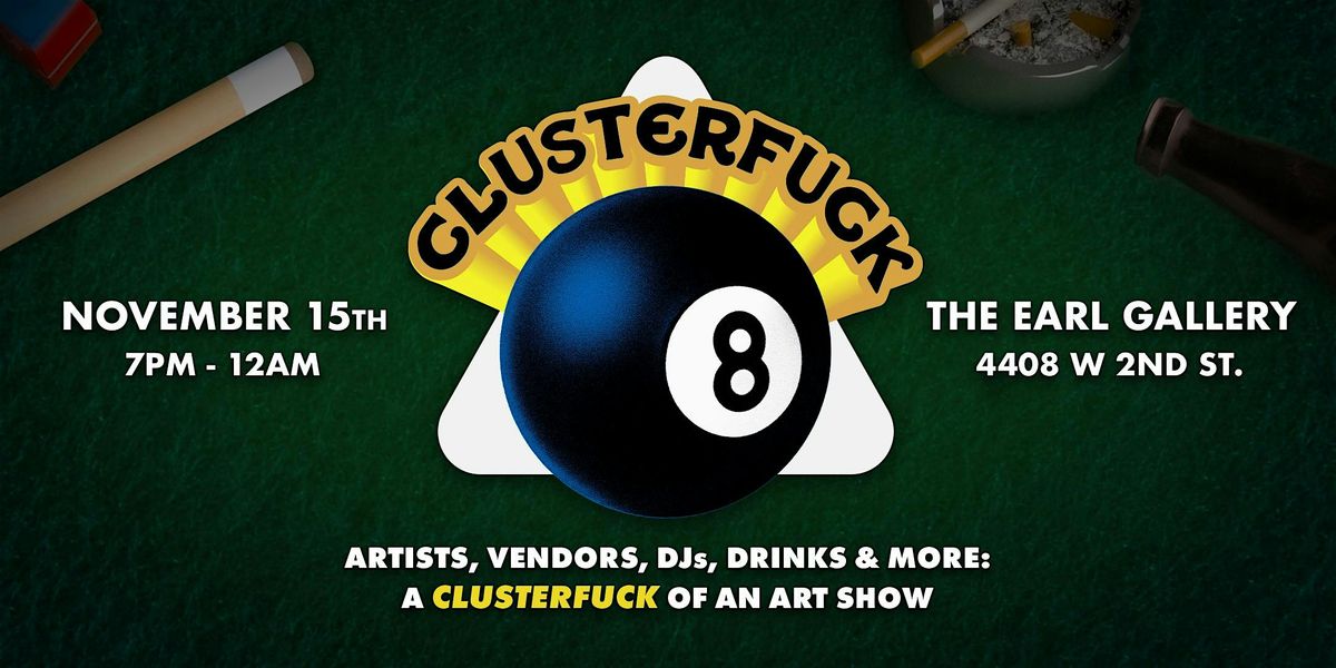 Clusterfuck 8