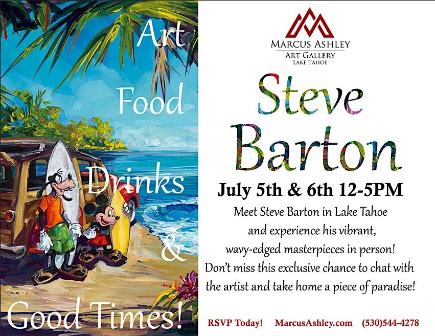 Meet the Artist ~ Steve Barton ~ July 5th & 6th