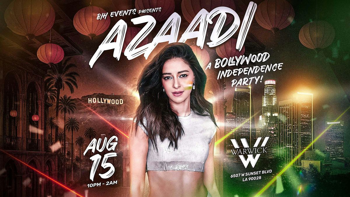 Bollywood Azaadi: India Independence Party on 15th August @Warwick LA