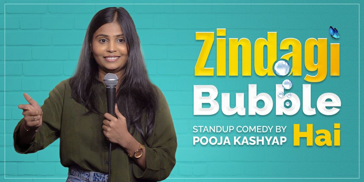 Zindagi Bubble Hai by Pooja Kashyap
