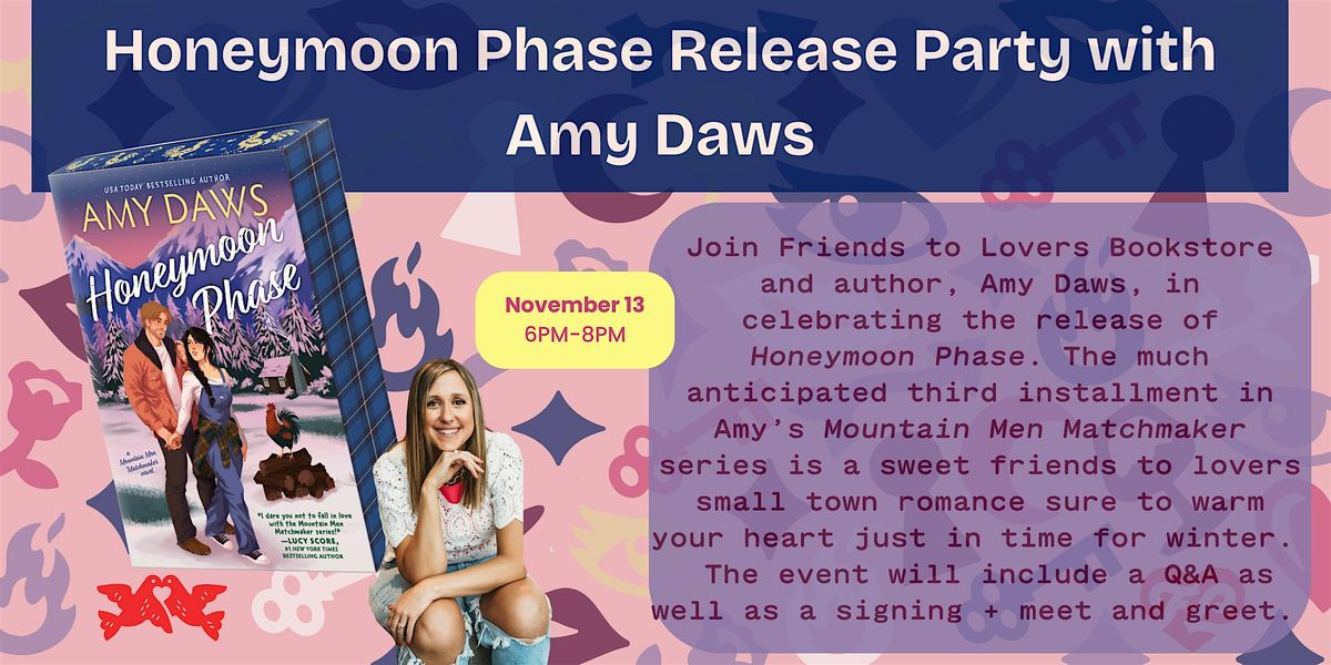 Honeymoon Phase Release Party with Amy Daws