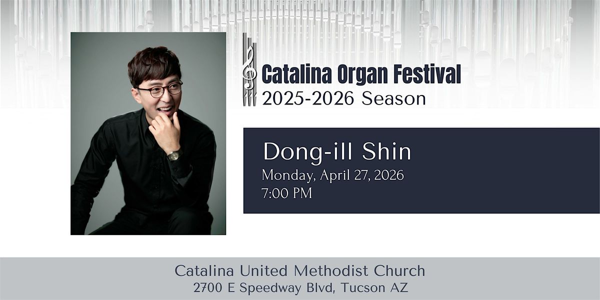 Catalina Organ Festival: Dong-ill Shin