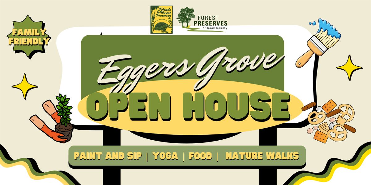 Eggers Grove Open House