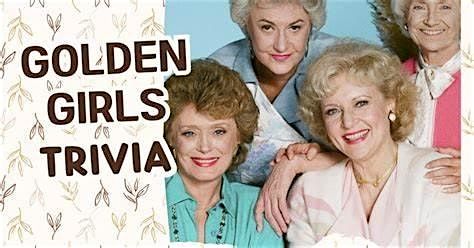 Golden Girls trivia at The Vineyard at Hershey!