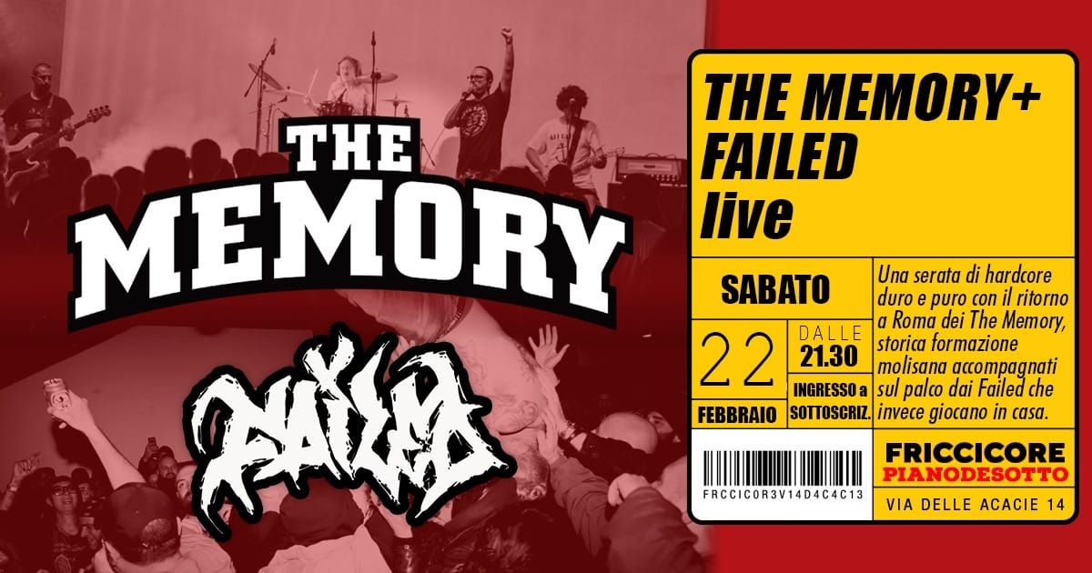 The Memory+Failed_live@Friccicore