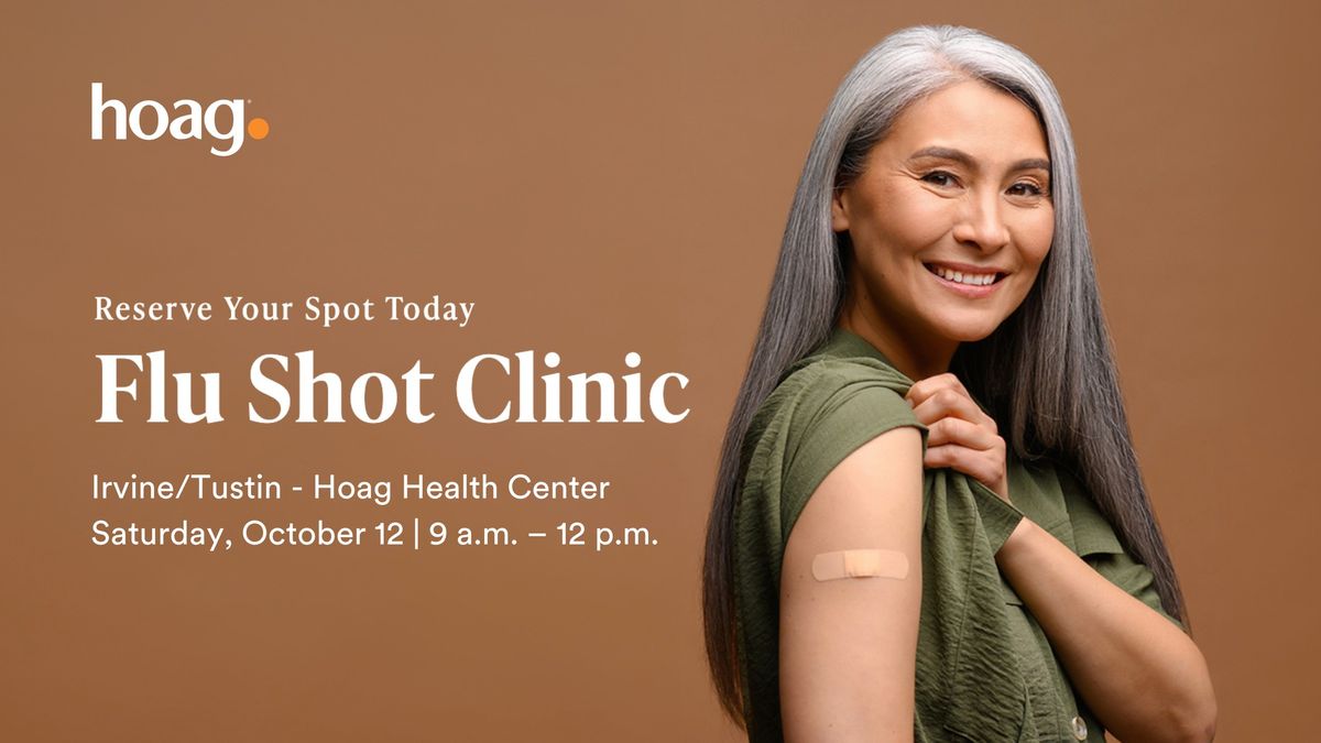 Flu Shot Clinic - Irvine\/Tustin - Hoag Health Center