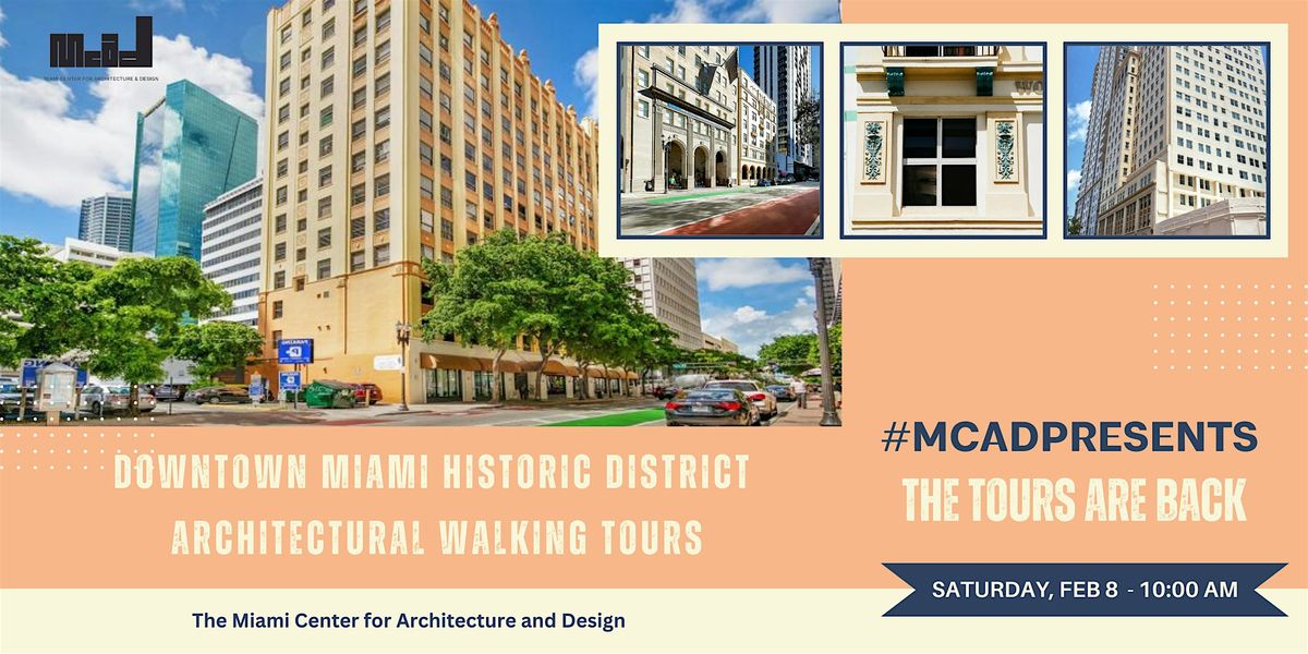 Downtown Miami Historic District Architectural Walking Tour