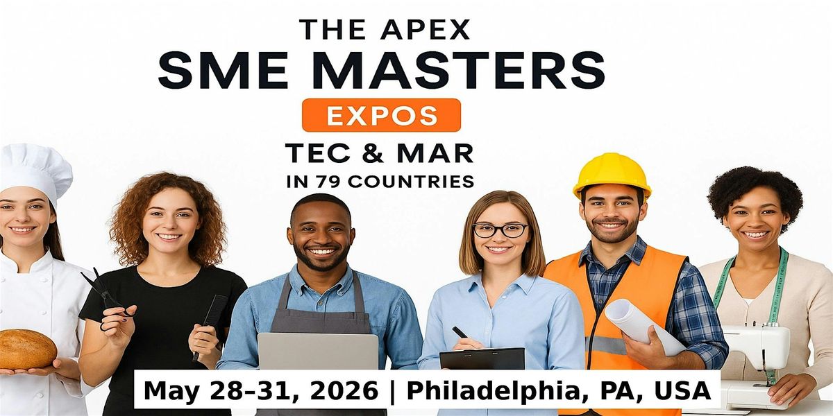 Apex SME Masters Expos: Tec & Mar in Philadelphia, PA, USA