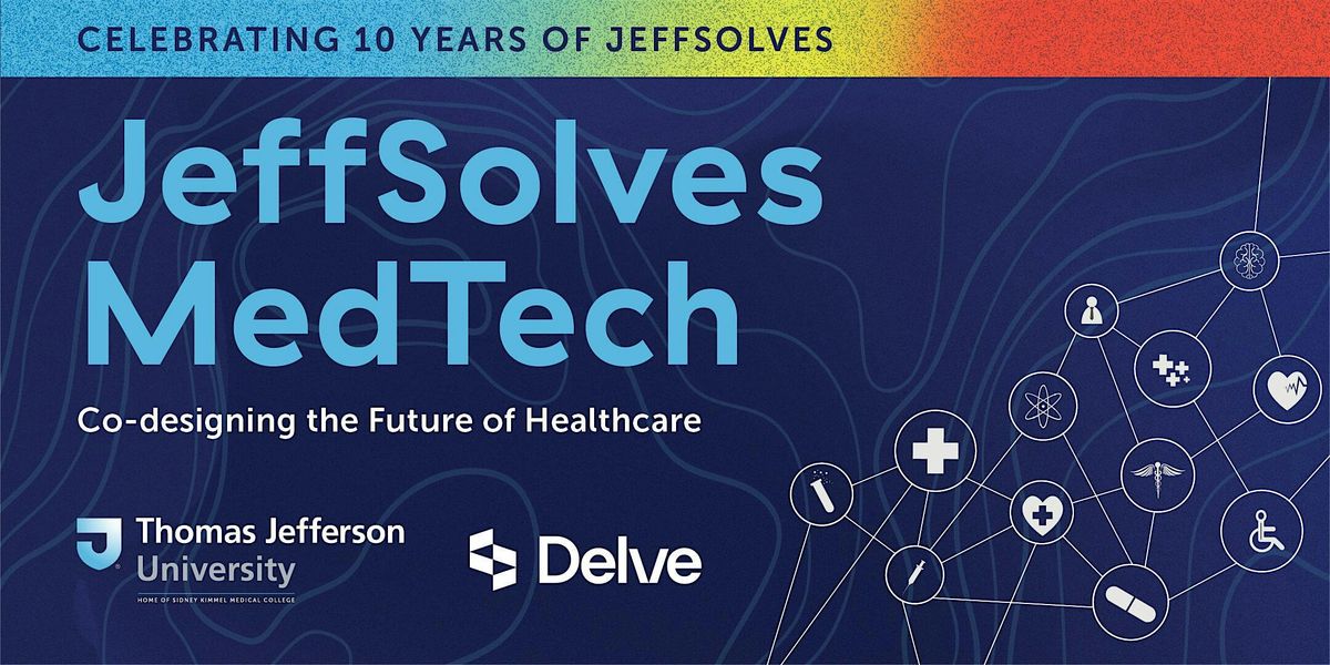 JeffSolves MedTech Incubator Pitches 2025 - In-Person