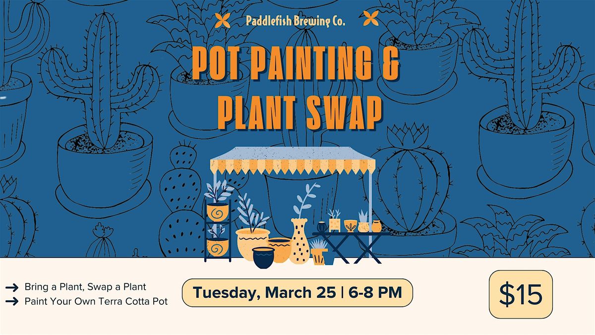 Pot Painting & Plant Swap