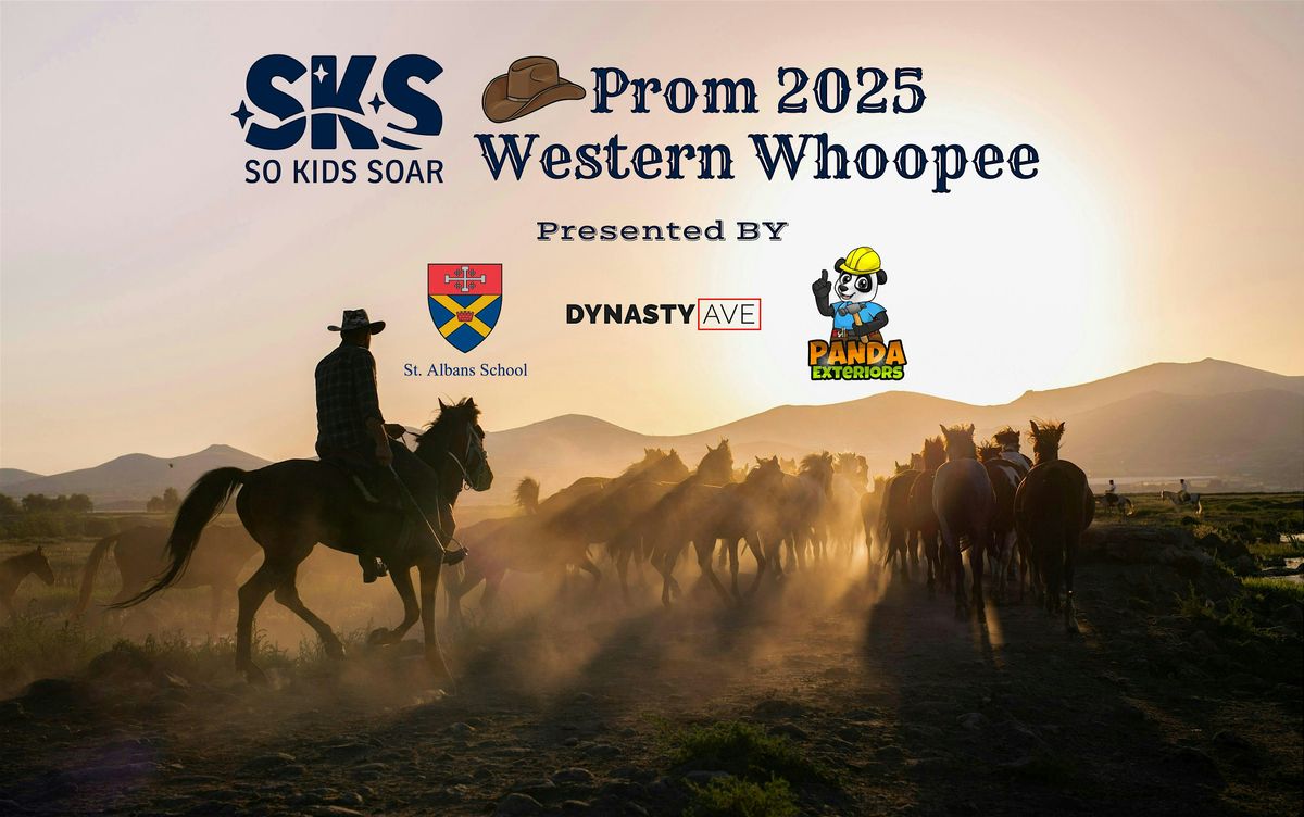 So Kids SOAR 2025 Prom (BAILE) - Western Whoopee