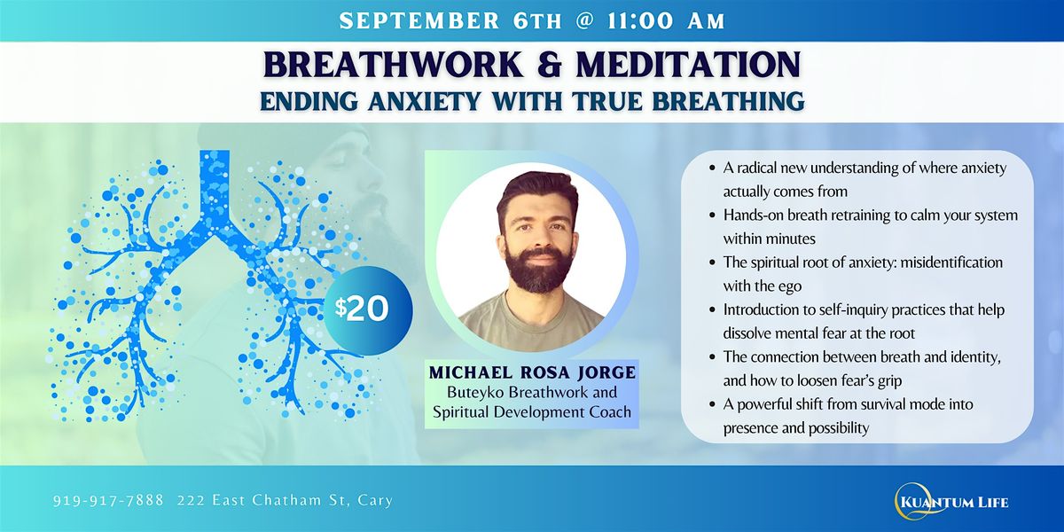 Breathwork & Meditation: Ending Anxiety