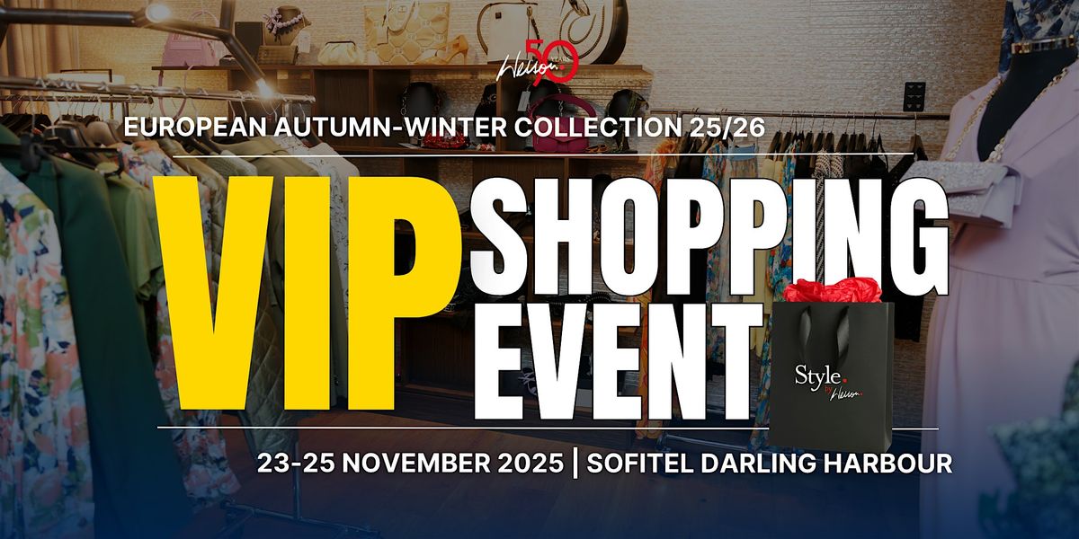 VIP Shopping Event  - Sydney | Style by Wesson: Autumn Winter 2025\/26