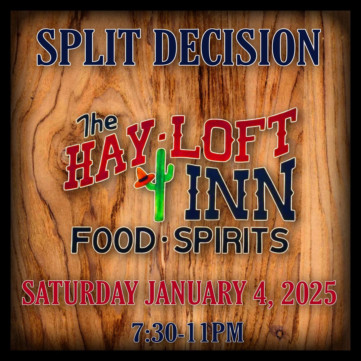 Split Decision @ The Hayloft Inn