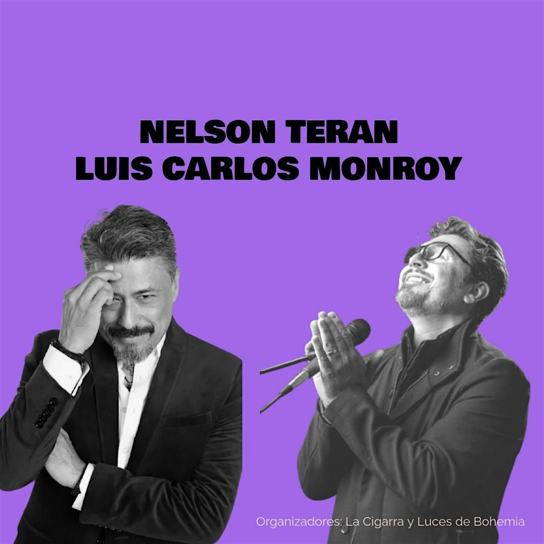 Nelson Teran y Luis Carlos Monroy en concierto