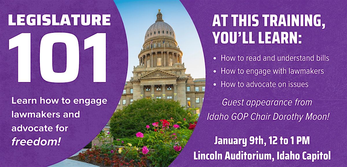 Idaho Legislature 101: How to engage effectively at the Idaho Capitol