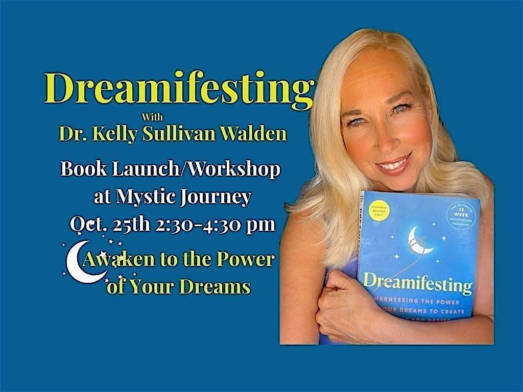 Dreamifesting Book Launch  Workshop & Celebration