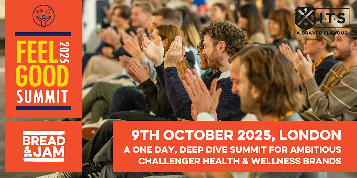 FeelGood: The Health and Wellness Summit by Bread & Jam