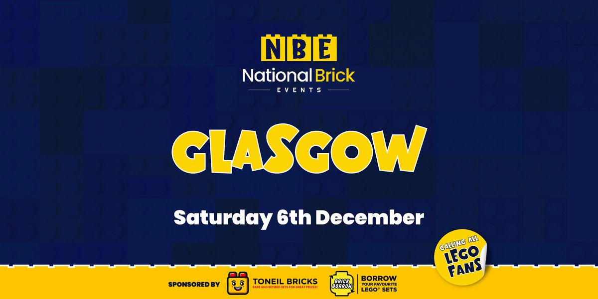 National Brick Events - Glasgow