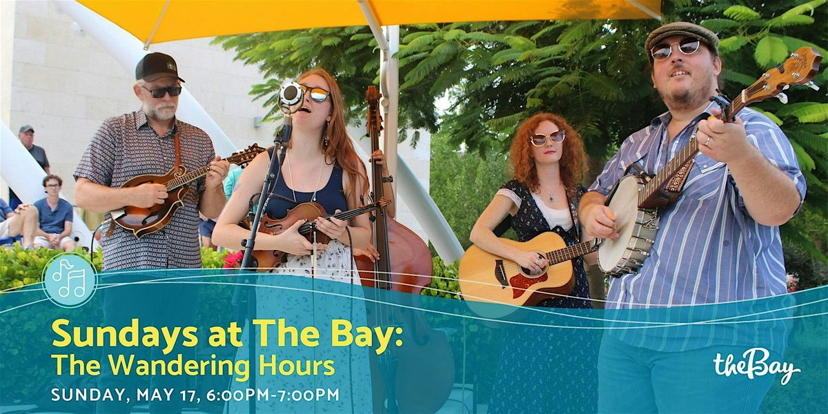 Sundays at The Bay featuring The Wandering Hours