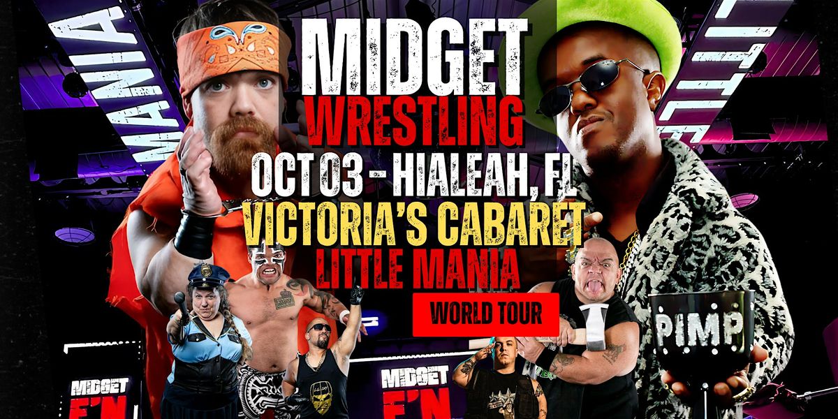 Little Mania Midget Wrestling \u2013 Hialeah, FL \u2013 Oct 03, 2025 \u2013 Buy Now