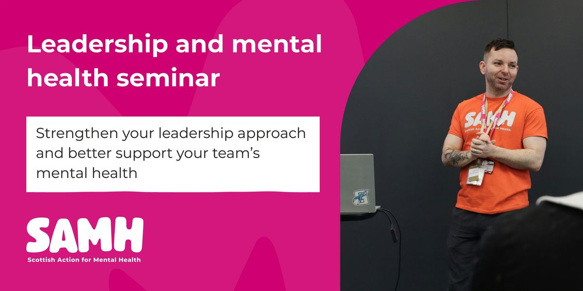 Leadership and mental health seminar