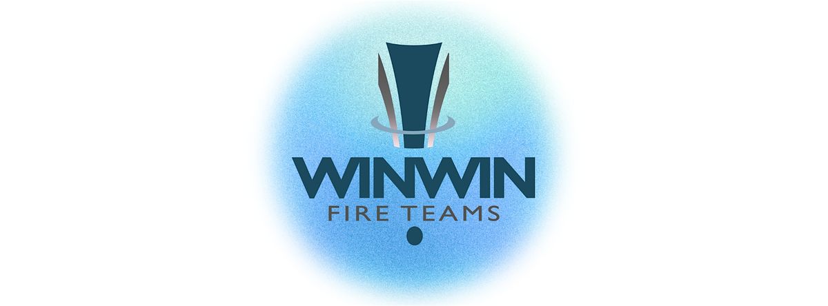 Win Win Fire Teams Orientation