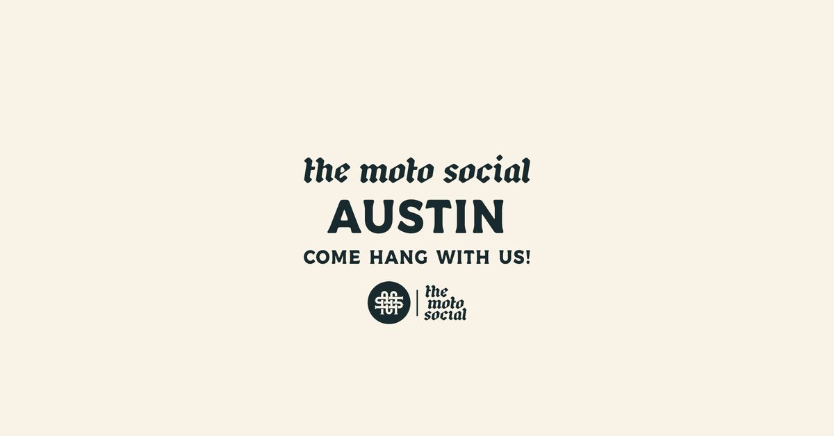 The Moto Social - AUSTIN - January 2025