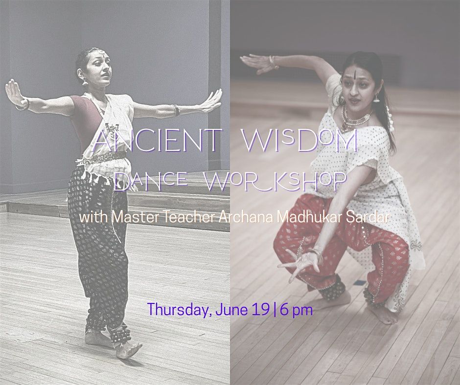 ANCIENT Wisdom DANCE Workshop