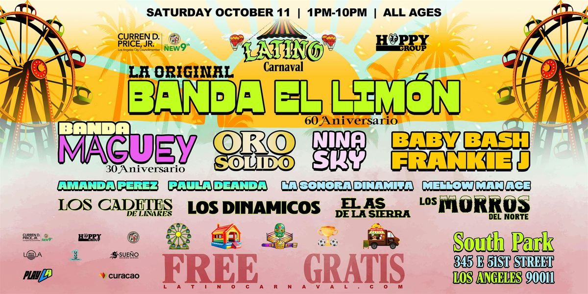 FREE Latino Carnival: Banda El Limon, Banda Maguey, Baby Bash, Frankie J...