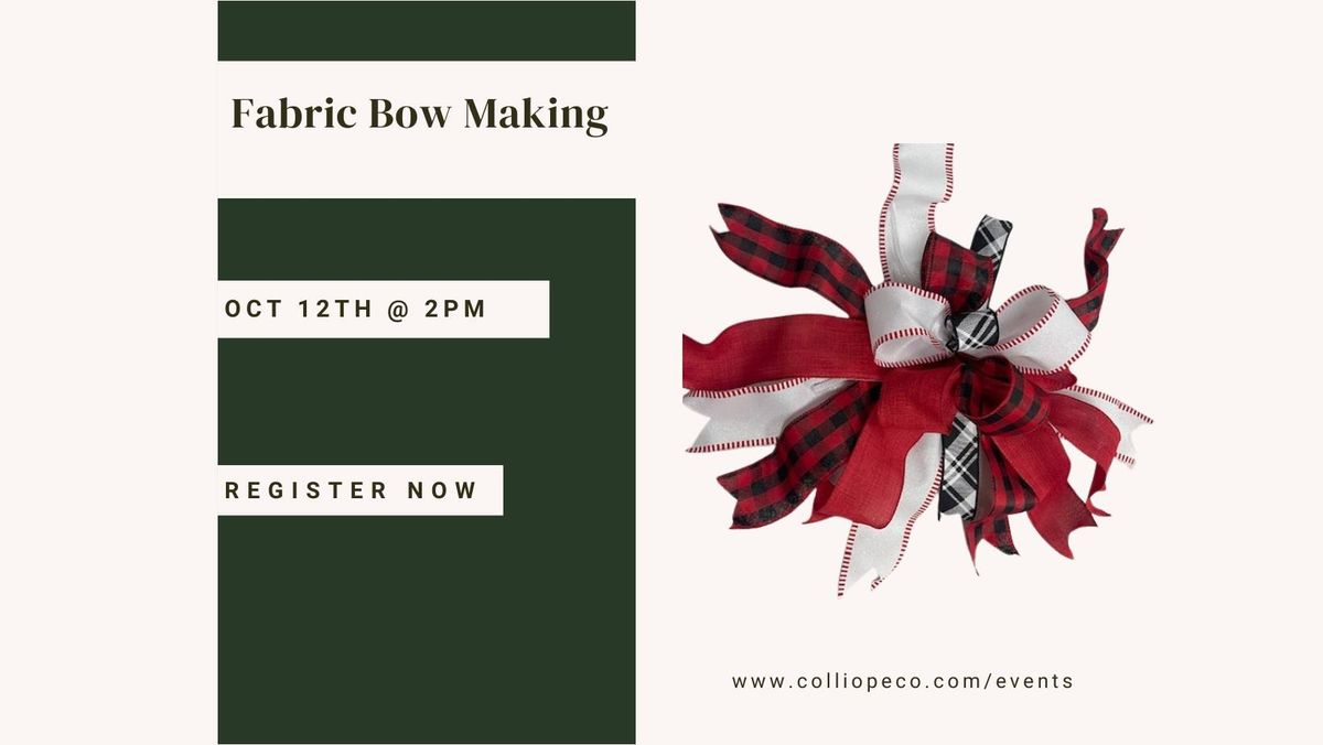 Fabric Bow Making Workshop-2pm