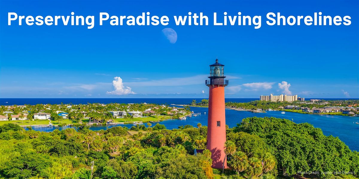 Preserving Paradise with Living Shorelines