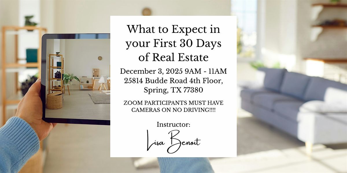 What to Expect in your First 30 Days of Real Estate
