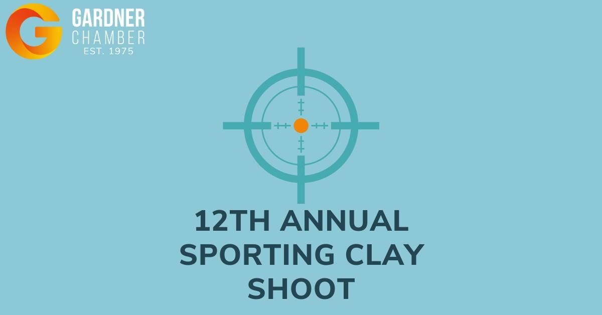 12th Annual Gardner Chamber Sporting Clay Shoot