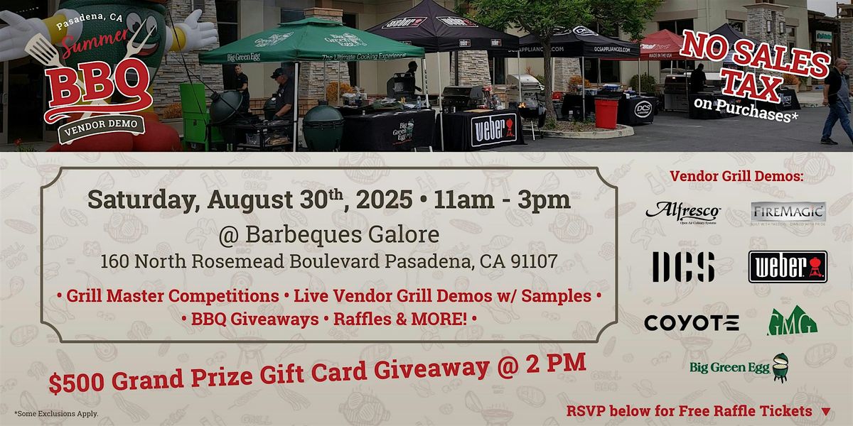Barbeques Galore Summer Barbeque Vendor Demo & Sales Event in Pasadena, CA