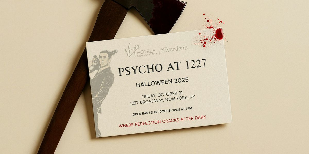 Psycho at 1227: Halloween at Virgin Hotels