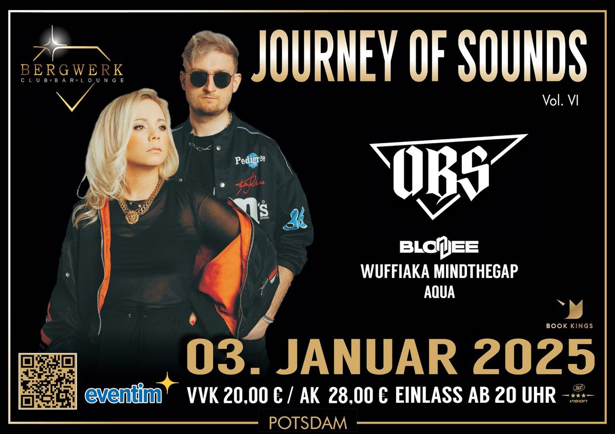 JOURNEY OF SOUNDS - OBS, Blondee, Wuffiaka Mindthegap, Aqua live im BERGWERK Potsdam