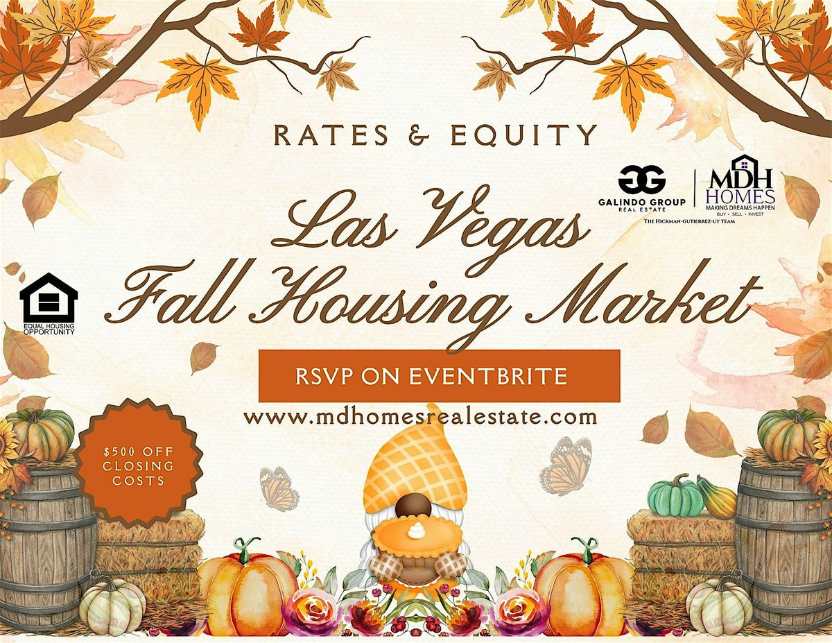 The Las Vegas Fall Housing Market: A Seminar on Rates & Equity