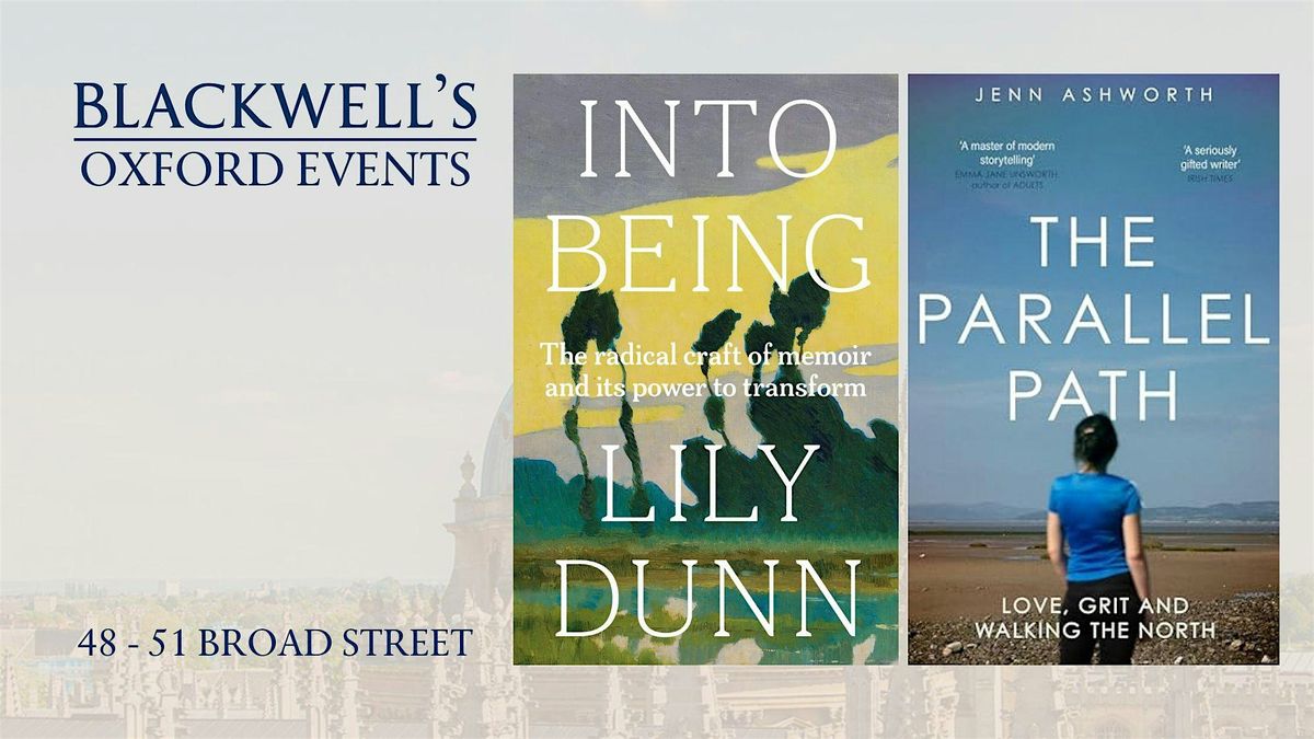 Lily Dunn INTO BEING with Jenn Ashworth
