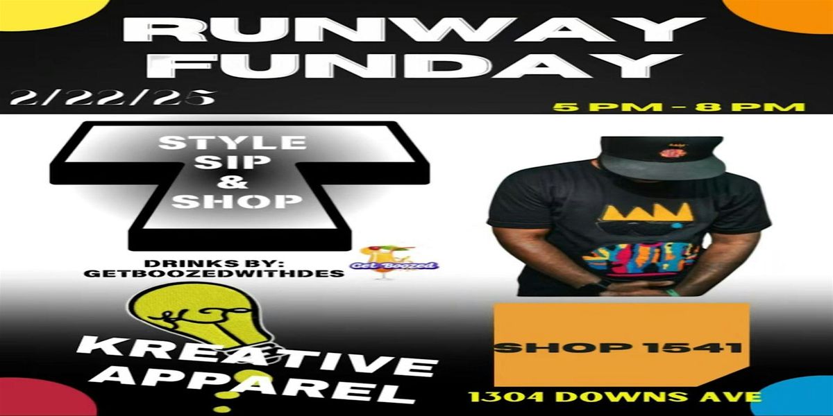 KreativeApparel Presents: Runway Funday \u2013 A Fashion Show Experience!