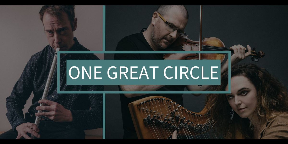 One Great Circle \u2013 Fraser Fifield, Chris Stout & Catriona McKay (music)