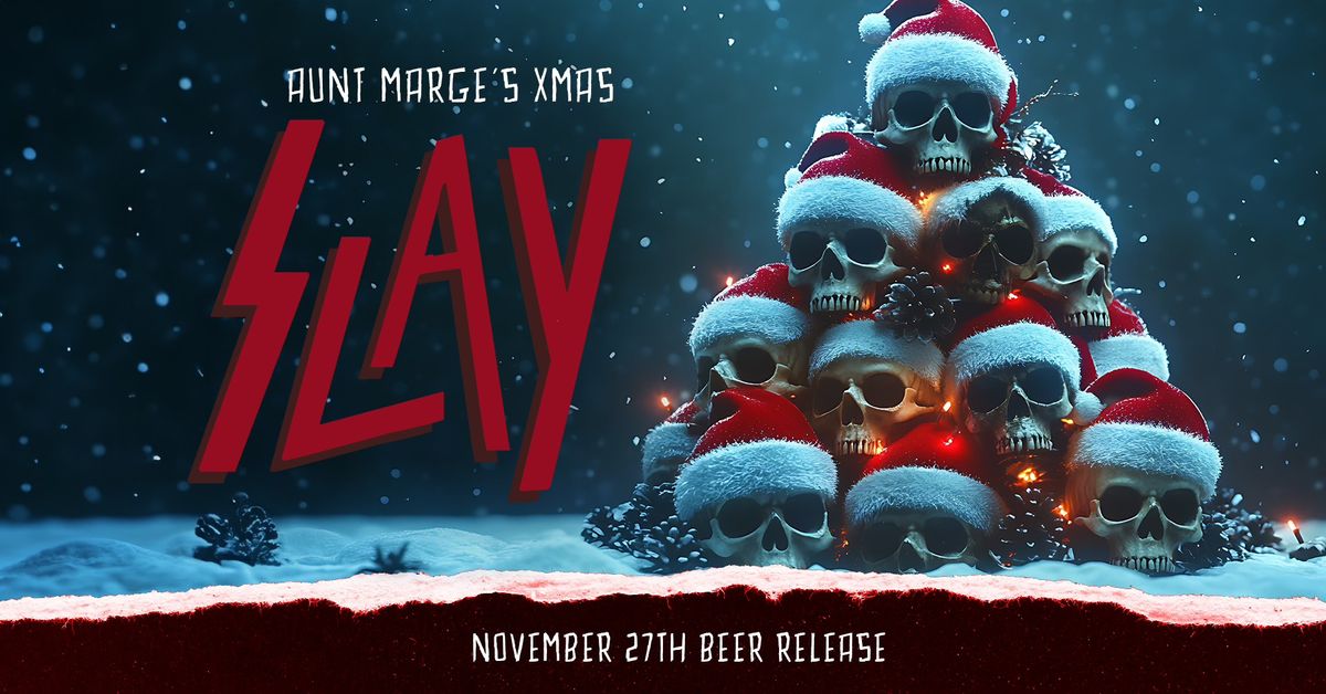 Aunt Marge's Xmas Slay Release