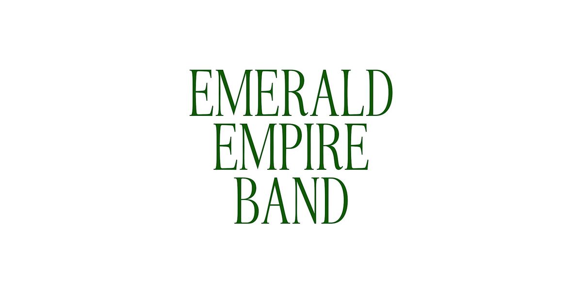 EMERALD EMPIRE BAND SHOWCASE (FREE)