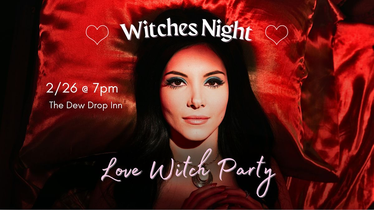 The Love Witch Party