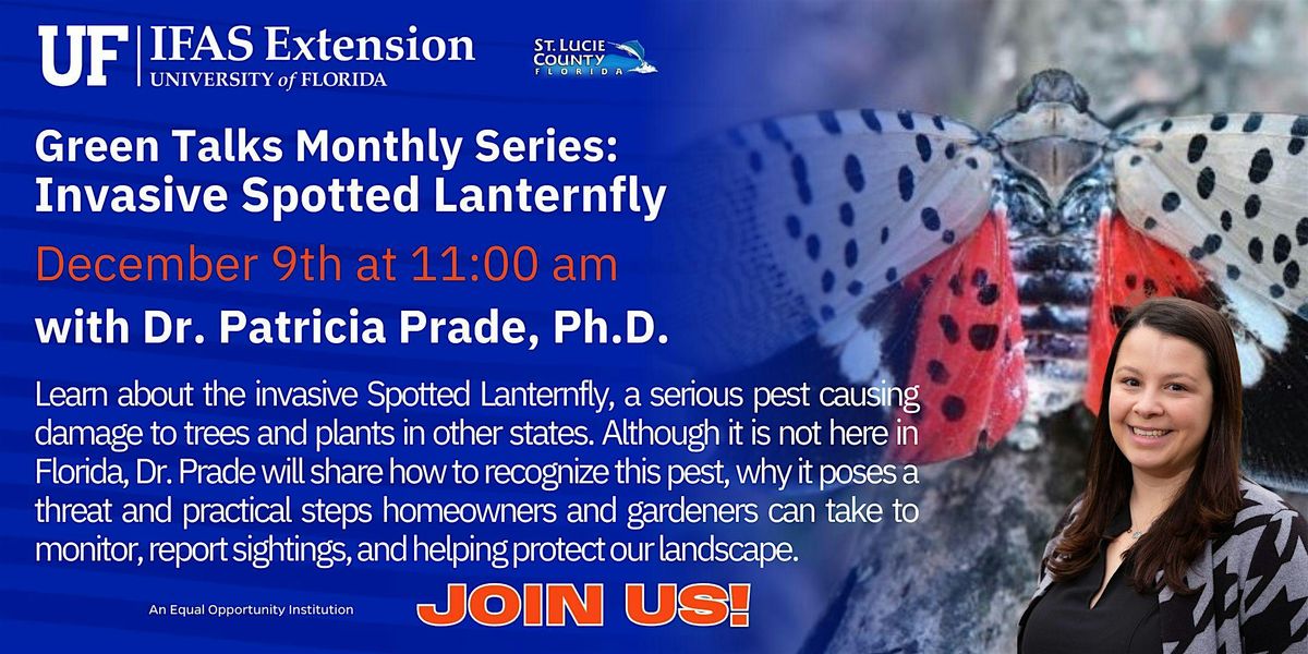 Green Talks Monthly Speaker Series: Invasive Spotted Lanternfly