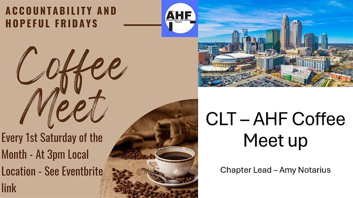 Charlotte Monthly AHF Coffee Meet Up